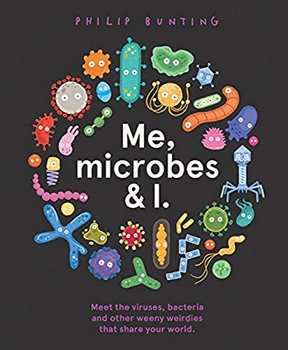 Stock image for Me, Microbes and I for sale by PBShop.store US