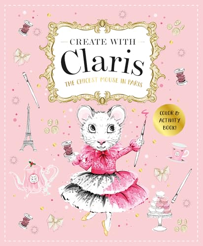 Stock image for Claris: A Trs Chic Activity Book: Claris: The Chicest Mouse in Paris for sale by Bookoutlet1