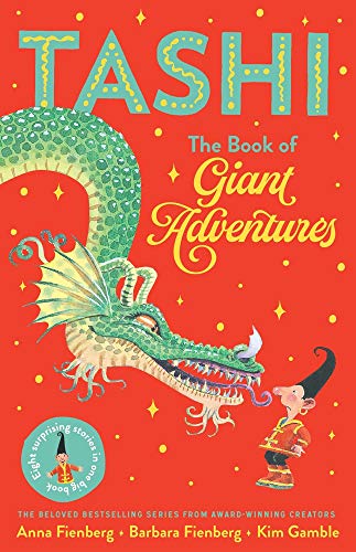 Stock image for Tashi: The Book of Giant Adventures (Tashi series) for sale by PlumCircle