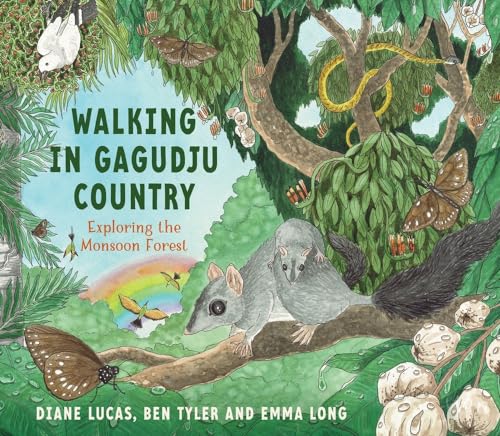 Stock image for Walking in Gagudju Country: Exploring the Monsoon Forest for sale by ThriftBooks-Dallas