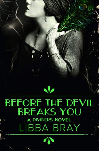 Stock image for Before the Devil Breaks You: The Diviners 3 for sale by WorldofBooks