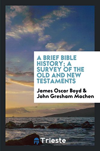 9781760571863: A brief Bible history; a survey of the Old and New Testaments