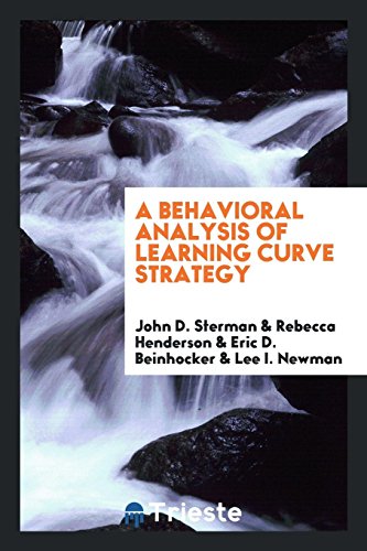 Beispielbild fr A Behavioral Analysis of Learning Curve Strategy zum Verkauf von Buchpark