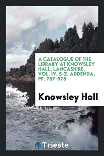 9781760573911: A catalogue of the library at Knowsley hall, Lancashire