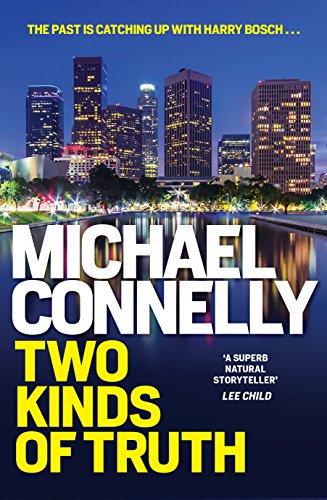 9781760630775: Two Kinds of Truth by Michael Connelly