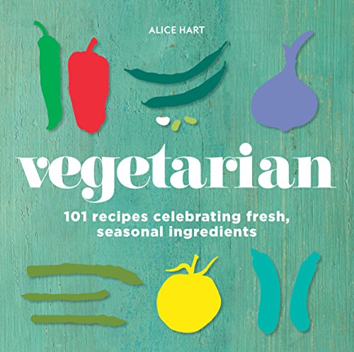 Stock image for Vegetarian: 101 Recipes Celebrating Fresh, Seasonal Ingredients for sale by AwesomeBooks