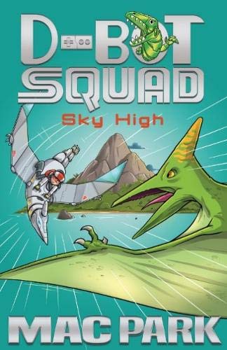 9781760634155: Sky High: D-Bot Squad 2