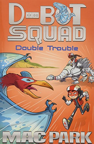 Imagen de archivo de Double Trouble: D-Bot Squad 3 a la venta por THE SAINT BOOKSTORE
