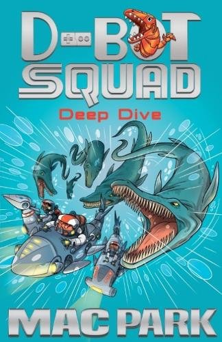 9781760634520: Deep Dive: D-Bot Squad 6