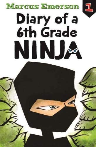 Stock image for Diary of a 6th Grade Ninja. Book 1 for sale by Blackwell's