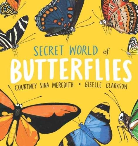 9781760635305: Secret World of Butterflies