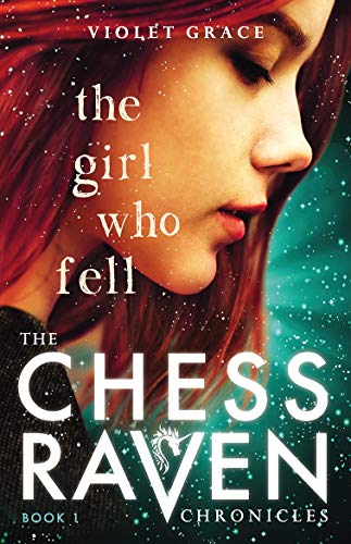 Stock image for The Girl Who Fell: Chess Raven Chronicles Book 1 for sale by Bookmonger.Ltd