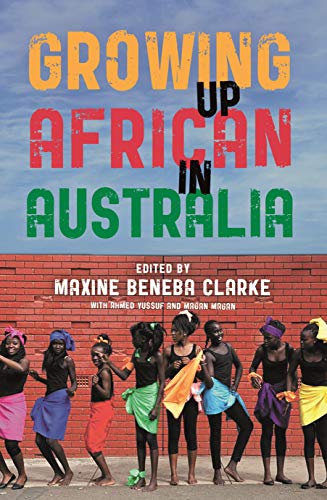 Stock image for Growing Up African in Australia for sale by GF Books, Inc.