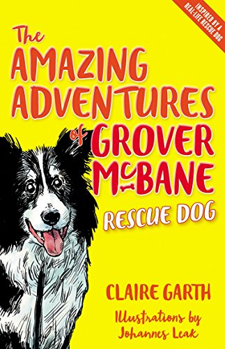 Beispielbild fr The Amazing Adventures of Grover McBane, Rescue Dog zum Verkauf von ThriftBooks-Dallas