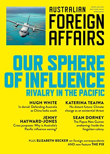 Stock image for Our Sphere of Influence: Australian Foreign Affairs 6 for sale by medimops