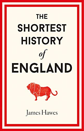 9781760641658: The Shortest History of England