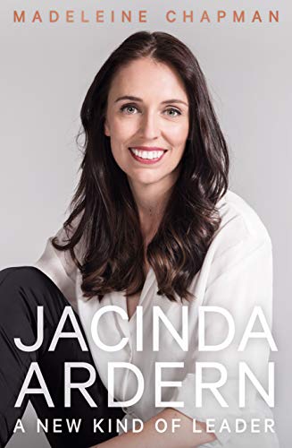 Imagen de archivo de Jacinda Ardern: A New Kind of Leader a la venta por Better World Books: West