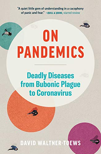 Stock image for On Pandemics: Deadly Diseases From Bubonic Plague To Coronavirus for sale by THE CROSS Art + Books