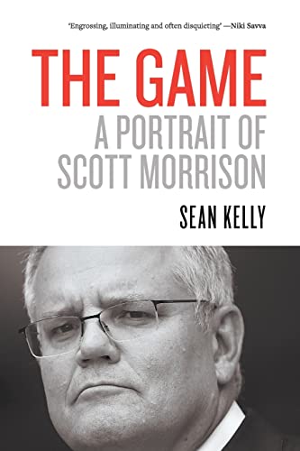 9781760643119: The Game: A Portrait of Scott Morrison