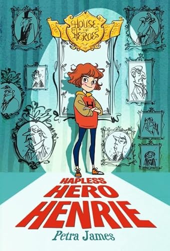 Imagen de archivo de Hapless Hero Henrie (House of Heroes Book 1) a la venta por Reuseabook