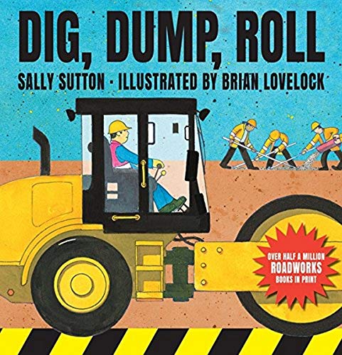 9781760650957: Dig, Dump, Roll (ROADWORKS)