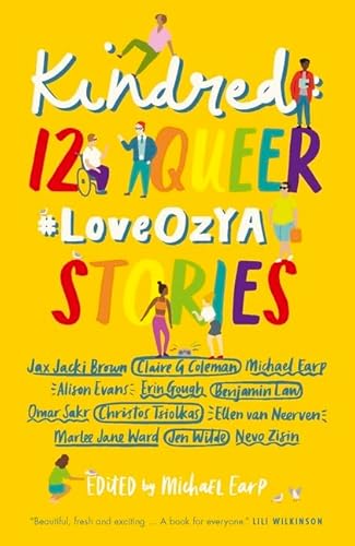 Beispielbild fr Kindred: 12 Queer LoveOzYA Stories zum Verkauf von WorldofBooks