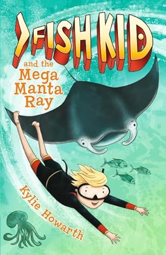 Imagen de archivo de Fish Kid and the Mega Manta Ray (Fish Kid) a la venta por WorldofBooks