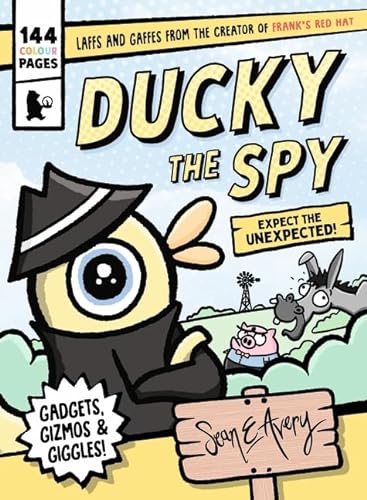 Stock image for Ducky the Spy: Expect the Unexpected (Paperback) for sale by Grand Eagle Retail