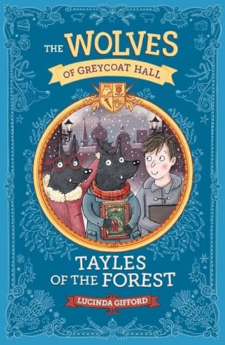 Stock image for Wolves of Greycoat Hall: Tayles of the Forest (Paperback) for sale by Grand Eagle Retail