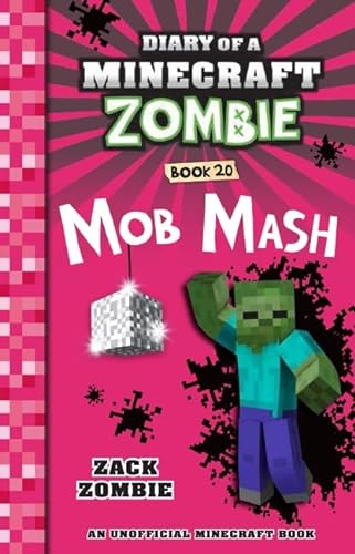 Stock image for Mob Mash (Diary of a Minecraft Zombie, Book 20) (Diary of a Minecraft Zombie) for sale by ZBK Books