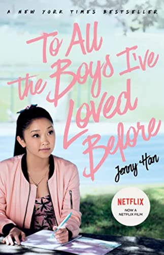 Stock image for To all the Boys I've Loved Before Netflix Tie-In by Jenny Han for sale by medimops