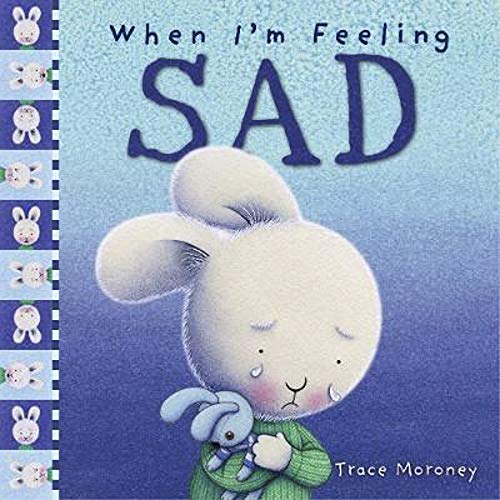 9781760680671: When I'm Feeling Sad
