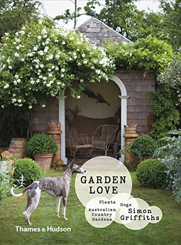 Beispielbild fr Garden Love: Plants ? Dogs ? Country Gardens zum Verkauf von Reuseabook