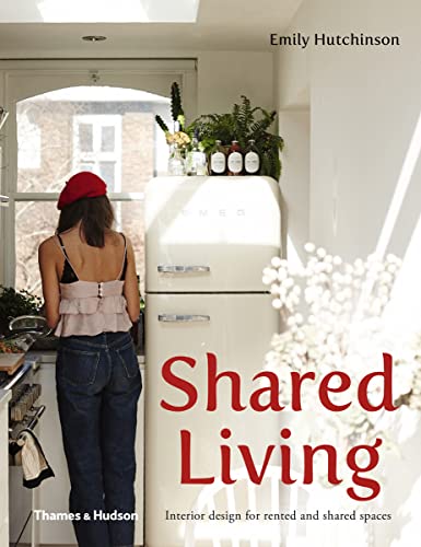 Stock image for Shared Living: Interior design for rented and shared spaces for sale by WorldofBooks
