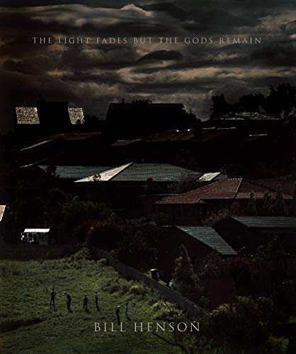 9781760760434: Bill Henson: The Light Fades but the Gods Remain