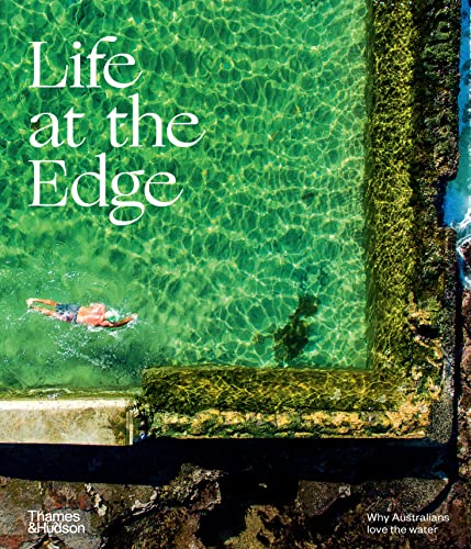 Imagen de archivo de Life at the Edge: Why Australians Love the Water a la venta por WorldofBooks