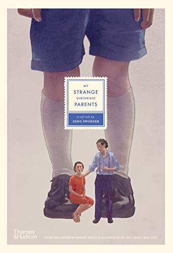 Beispielbild fr My Strange Shrinking Parents zum Verkauf von Blackwell's