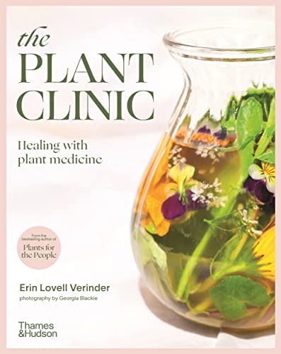 Beispielbild fr The Plant Clinic : Healing with Plant Medicine zum Verkauf von Buchpark