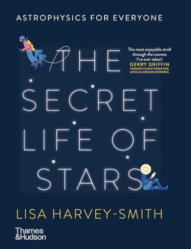 Beispielbild fr The Secret Life of Stars : Astrophysics for Everyone zum Verkauf von Better World Books