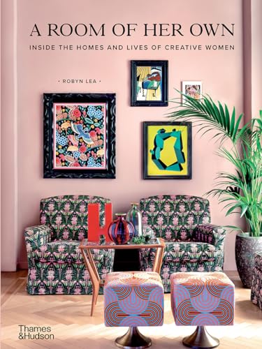 9781760761745: A Room of Her Own: Inside the Homes and Lives of Creative Women