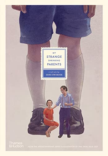 Beispielbild fr My Strange Shrinking Parents zum Verkauf von Blackwell's