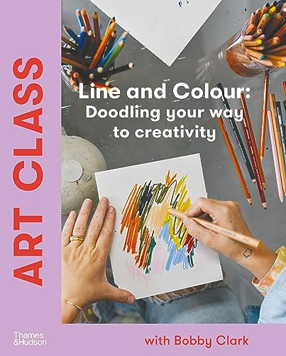 Beispielbild fr Art Class: Line and Colour: Doodling your way to creativity zum Verkauf von WorldofBooks