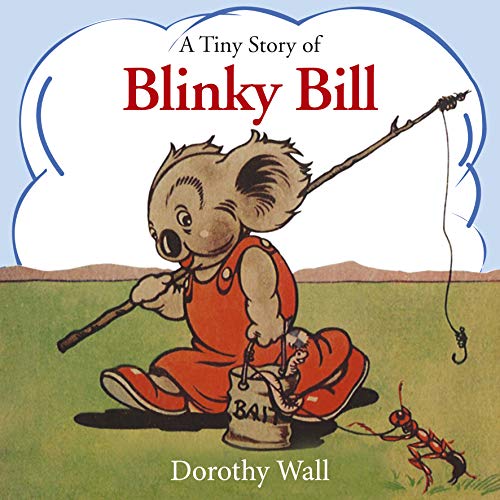 9781760792473: A Tiny Story of Blinky Bill: A Classic Australian Favourite