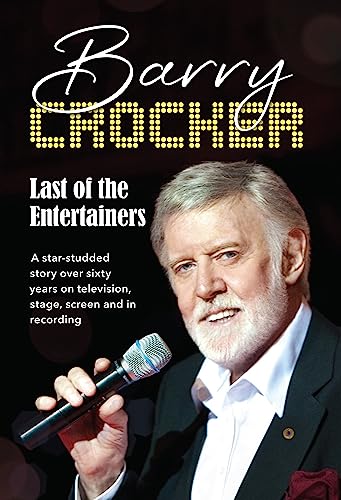 Stock image for Last of the Entertainers : A Star-studded Story Across Sixty-five Years of Television, Stage, Screen and in Recording for sale by GreatBookPrices