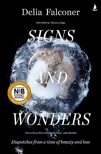 9781760857820: Signs and Wonders: Dispatches from a time of beauty and loss