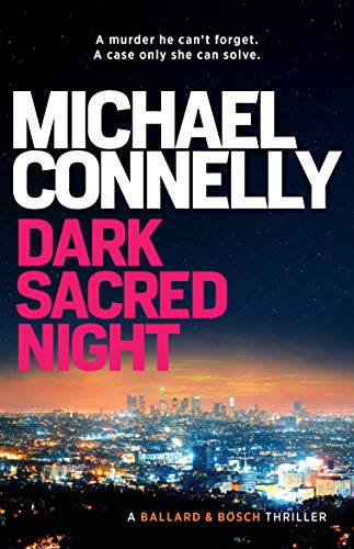 Stock image for Dark Sacred Night (Ballard & Bosch Book 2) for sale by AwesomeBooks