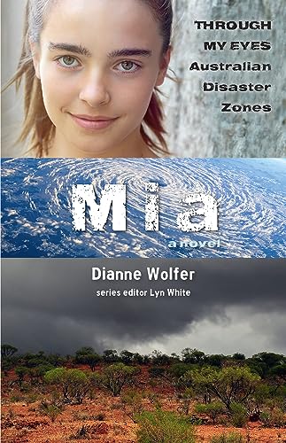 Beispielbild fr Mia: Through My Eyes - Australian Disaster Zones zum Verkauf von Blackwell's