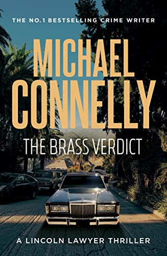 Stock image for The Brass Verdict (Lincoln Lawyer Book 2) (MICKEY HALLER) for sale by AwesomeBooks