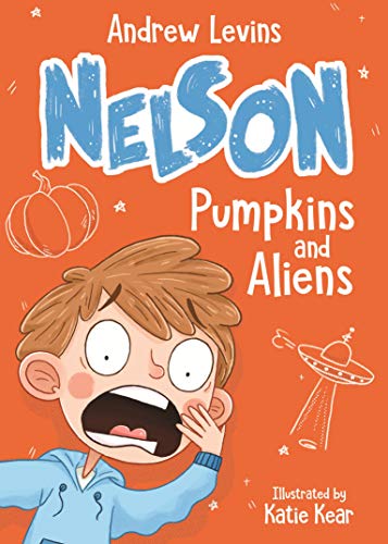 Stock image for Nelson 1: Pumpkins and Aliens: Volume 1 for sale by WorldofBooks