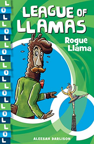 9781760894207: Rogue Llama (4) (League of Llamas)